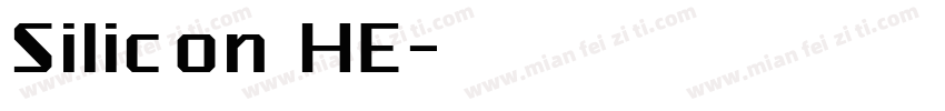 Silicon HE字体转换